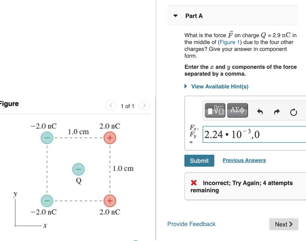 Solved Part A What is the force F on charge Q = 2.9 nC in | Chegg.com