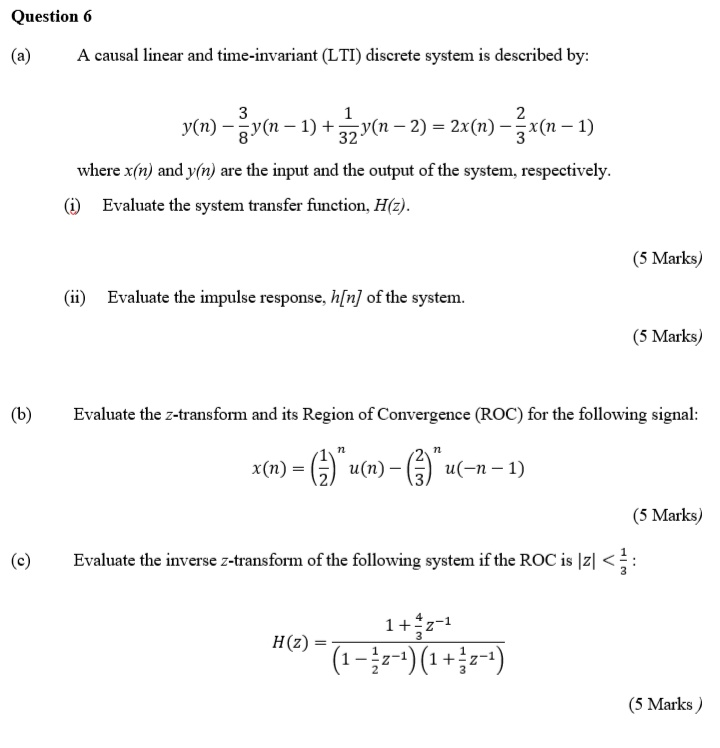 Solved Question 6 A Causal Linear And Time Invariant Lti Chegg Com