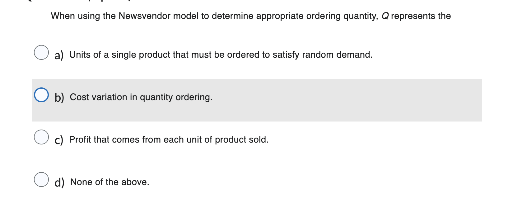 Solved When using the Newsvendor model to determine | Chegg.com