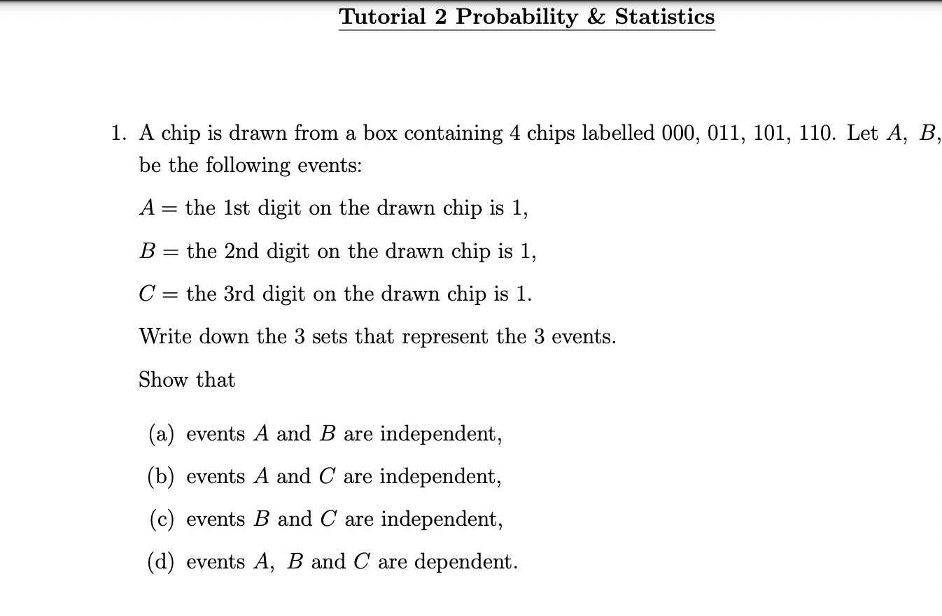 Solved 1. A chip is drawn from a box containing 4 chips