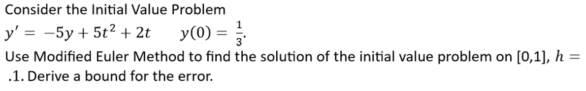 Solved Consider the Initial Value Problem | Chegg.com