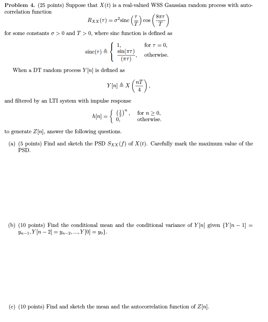 Solved Problem 4. (25 points) Suppose that X(t) is a | Chegg.com