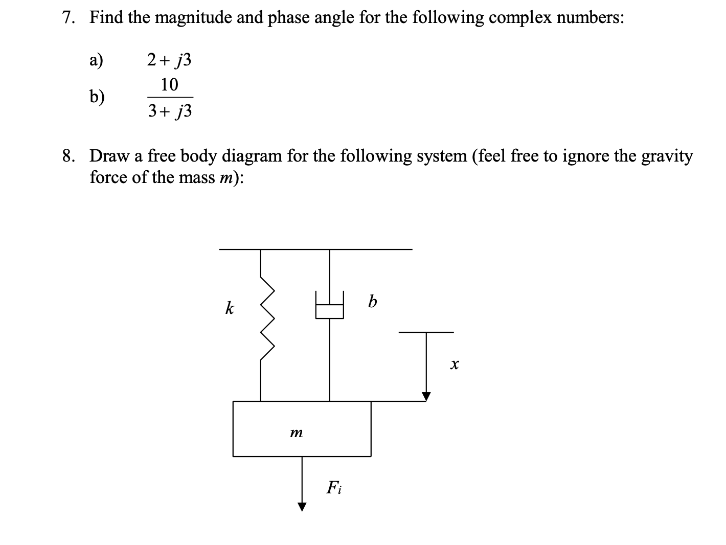 Solved 7 Find The Magnitude And Phase Angle For The 1141