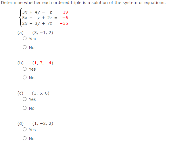 Solved rmine whether each ordered triple is a solution of | Chegg.com