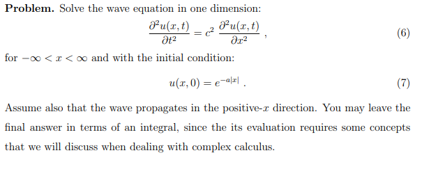 Solved Problem. Solve the wave equation in one dimension: | Chegg.com