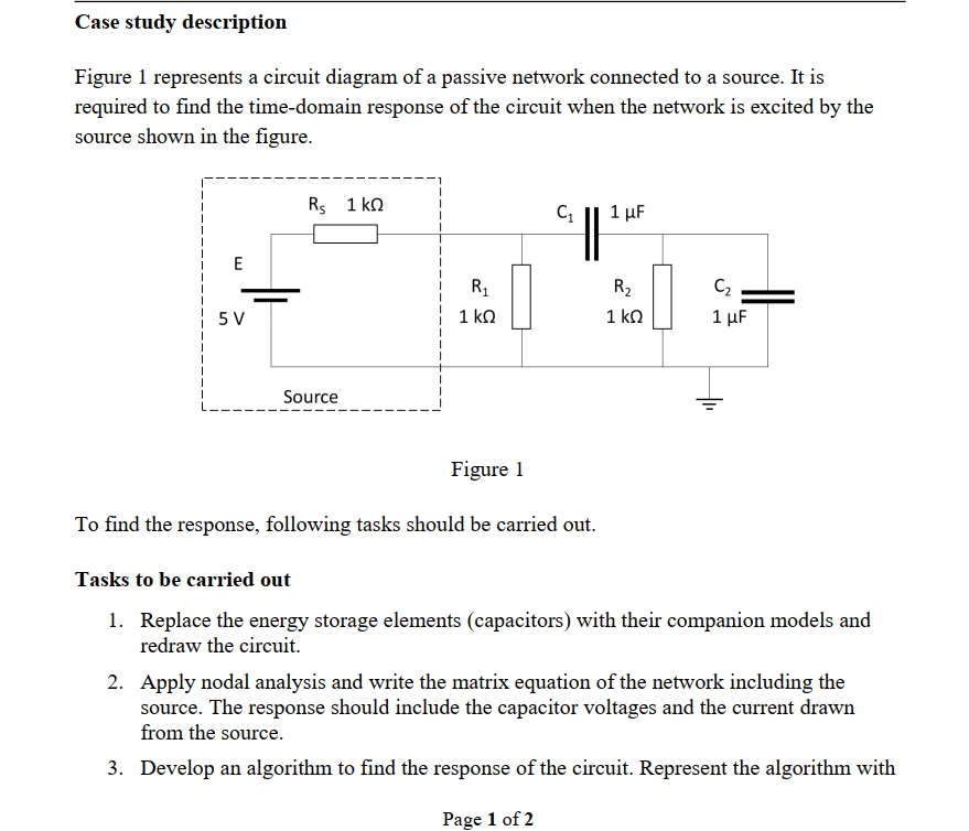 Solved Case study description Figure 1 represents a circuit | Chegg.com