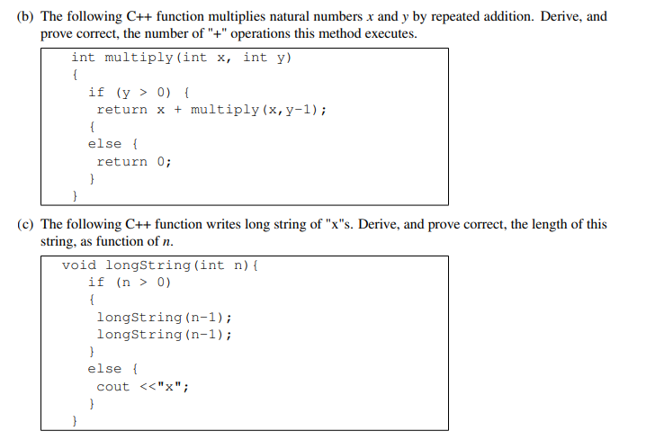 Solved (b) The following C++ function multiplies natural | Chegg.com