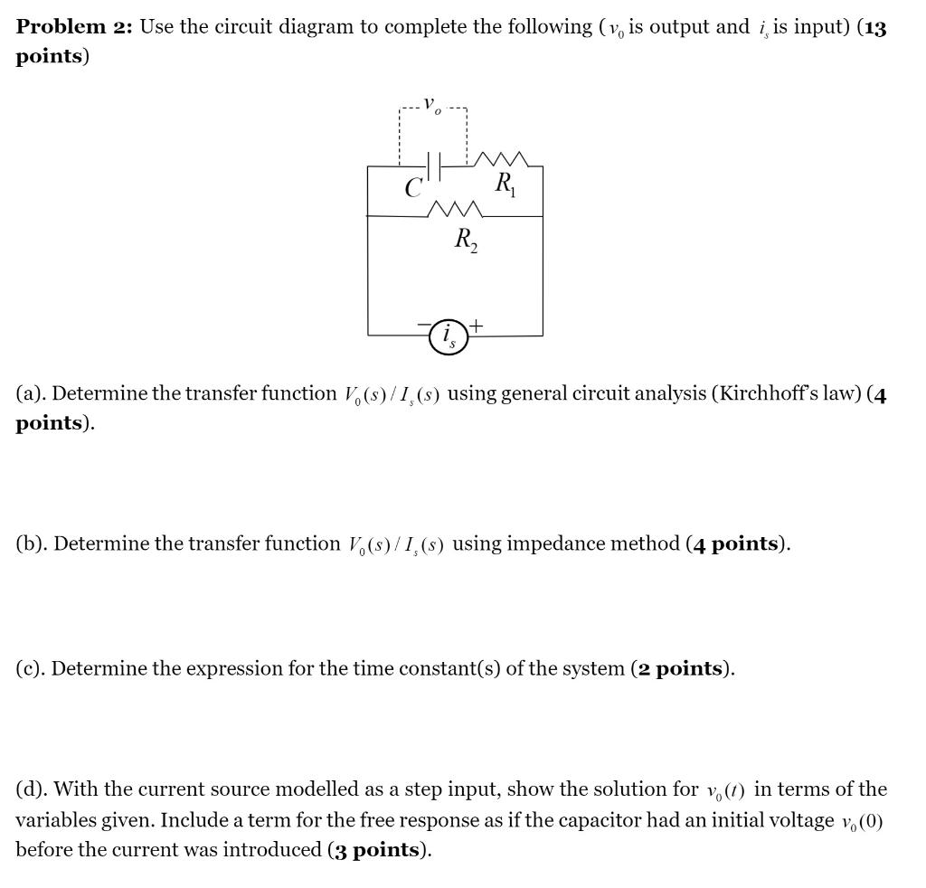 Solved Problem 2: Use the circuit diagram to complete the | Chegg.com