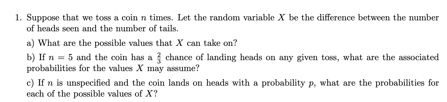 Solved 1. Suppose that we toss a coin n times. Let the | Chegg.com