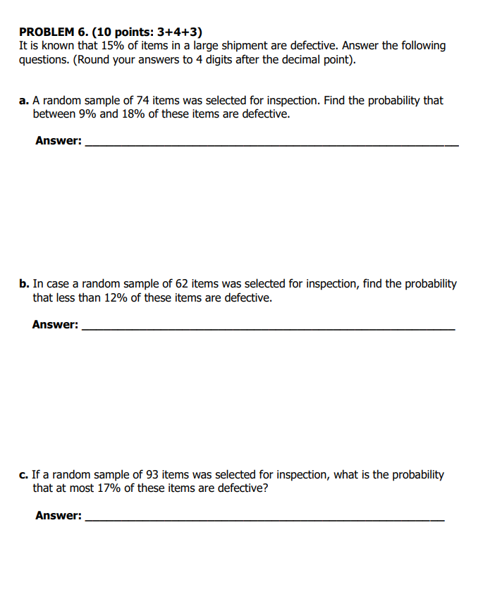 Solved PROBLEM 6. (10 Points: 3+4+3) It Is Known That 15% Of | Chegg.com