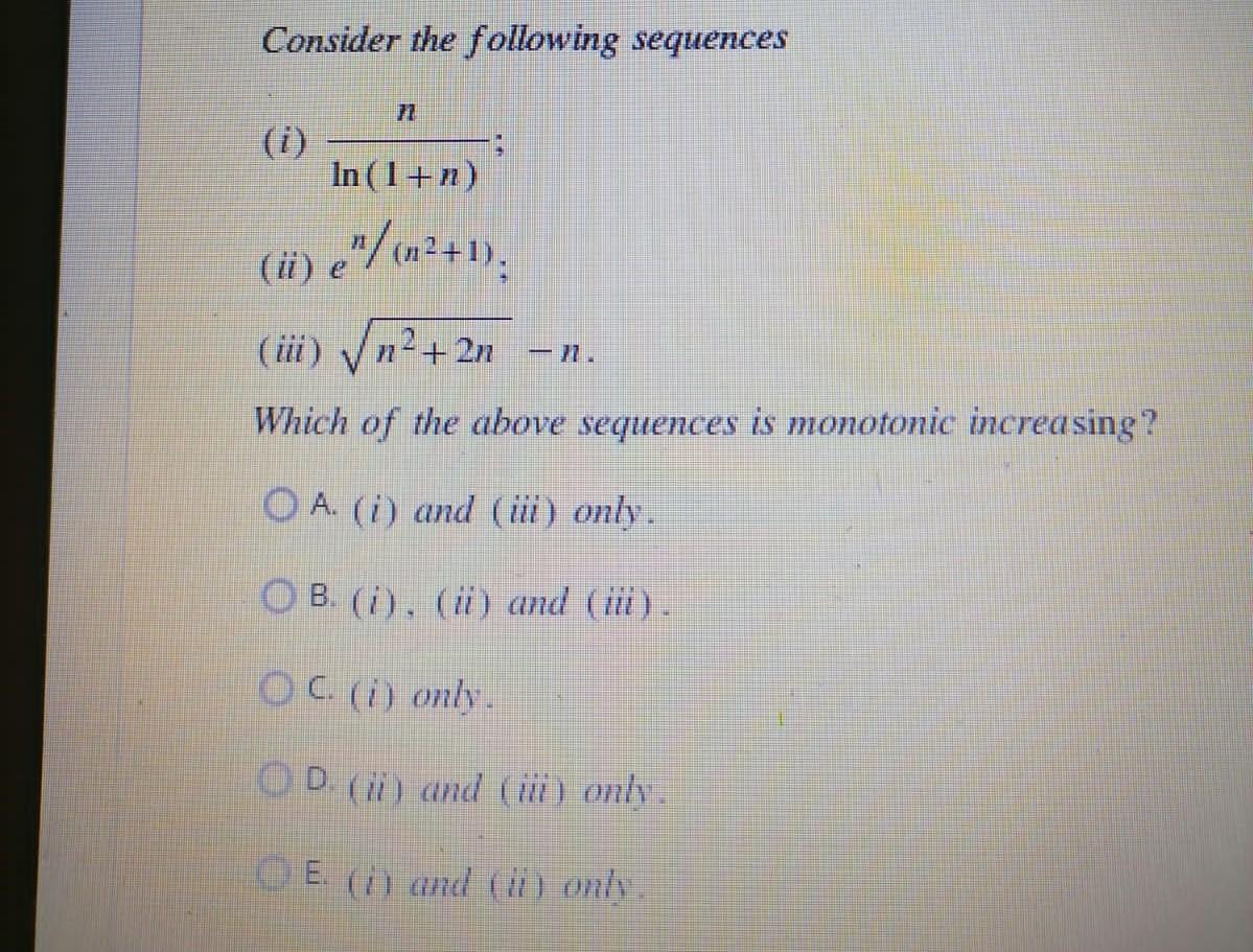 Solved Consider the following sequences 71 (i) In (1+1) (ii) | Chegg.com