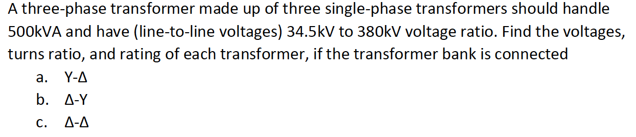 Solved A Three-phase Transformer Made Up Of Three | Chegg.com