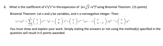 Solved 6. What is the coefficient of xyʻz? in the expansion | Chegg.com