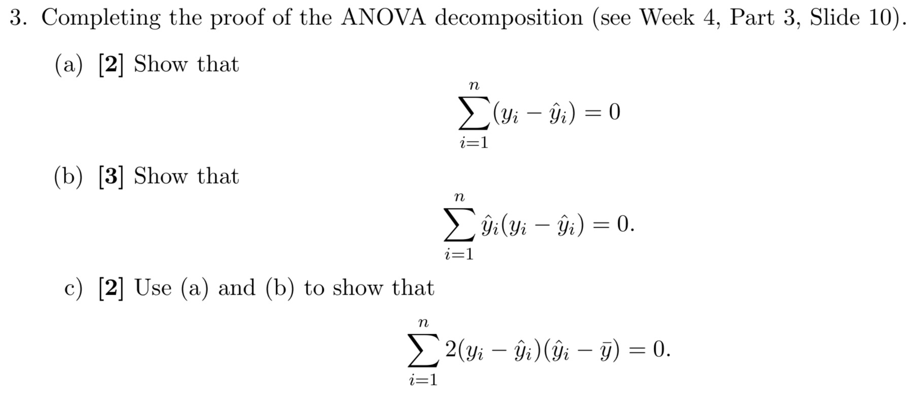 Solved 3. Completing the proof of the ANOVA decomposition | Chegg.com