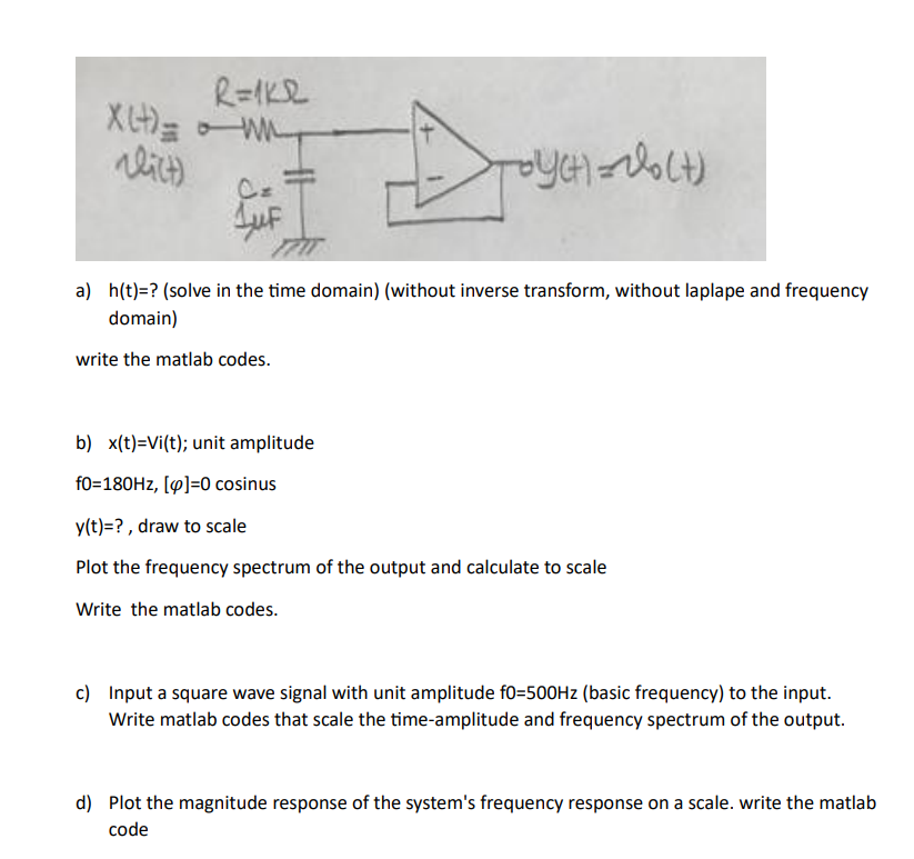 Solved a) h(t)= ? (solve in the time domain) (without | Chegg.com