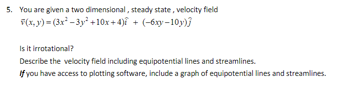 Solved You are given a two dimensional , steady state , | Chegg.com
