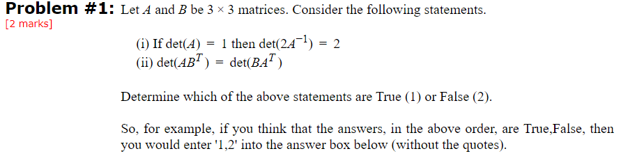 Solved Problem #1: Let A And B Be 3 X 3 Matrices. Consider | Chegg.com