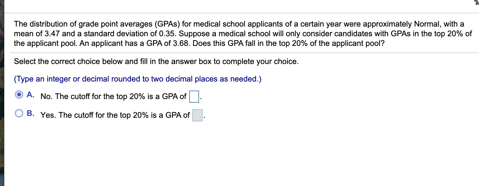 Solved The distribution of grade point averages (GPAs) for | Chegg.com