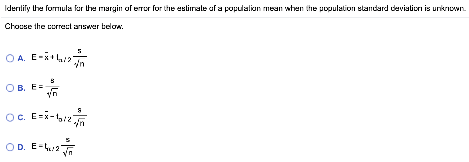 Identify the formula for the margin of error for the  Chegg.com