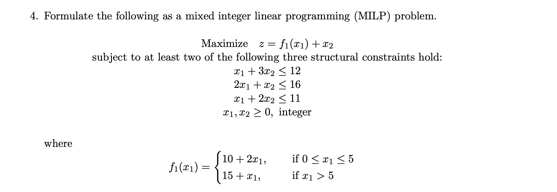 Solved 4. Formulate The Following As A Mixed Integer Linear | Chegg.com