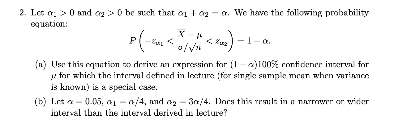 Solved 2. Let ai > 0 and a2 > 0 be such that ai + Q2 = a. We | Chegg.com