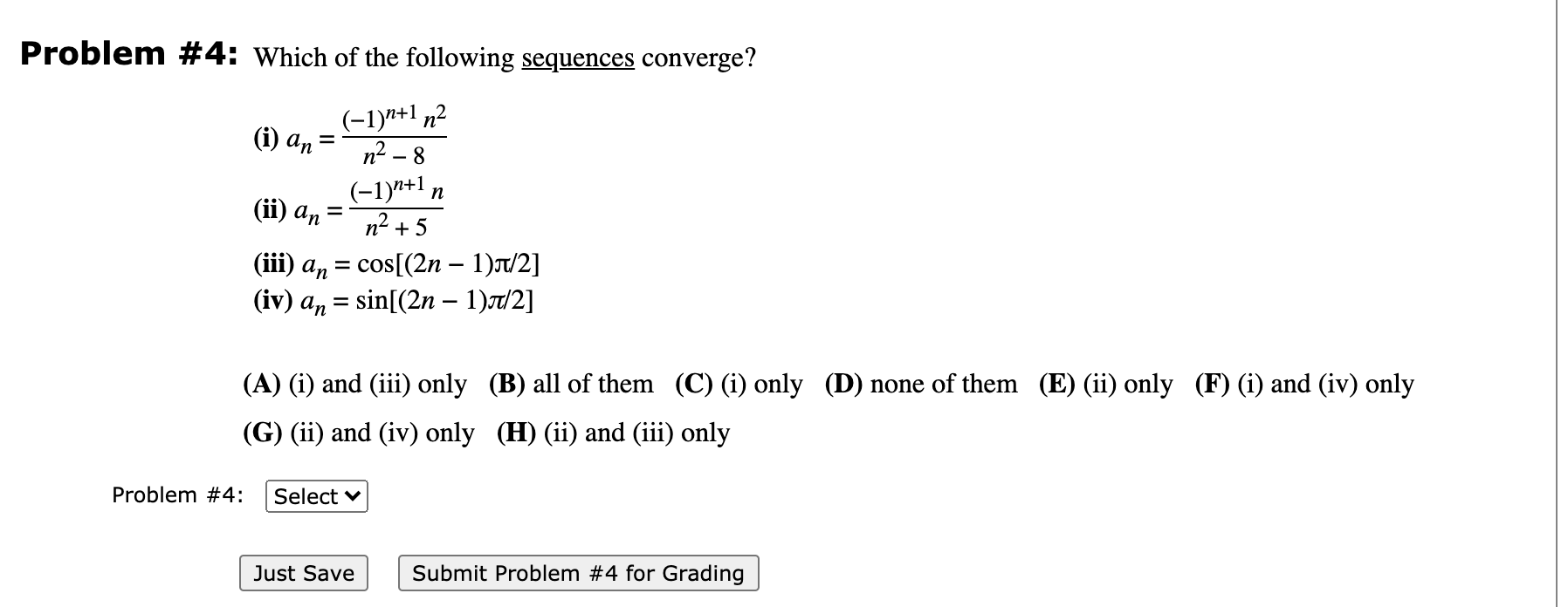 Solved Problem #4: Which Of The Following Sequences | Chegg.com