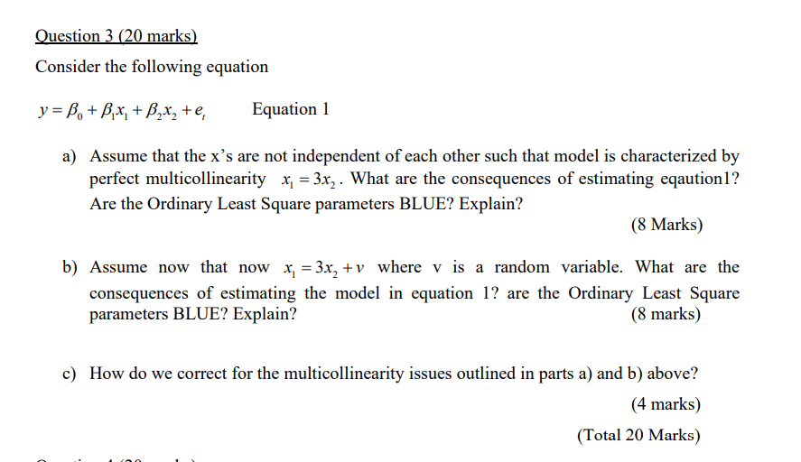 Solved Question 3 (20 Marks) Consider The Following Equation | Chegg.com