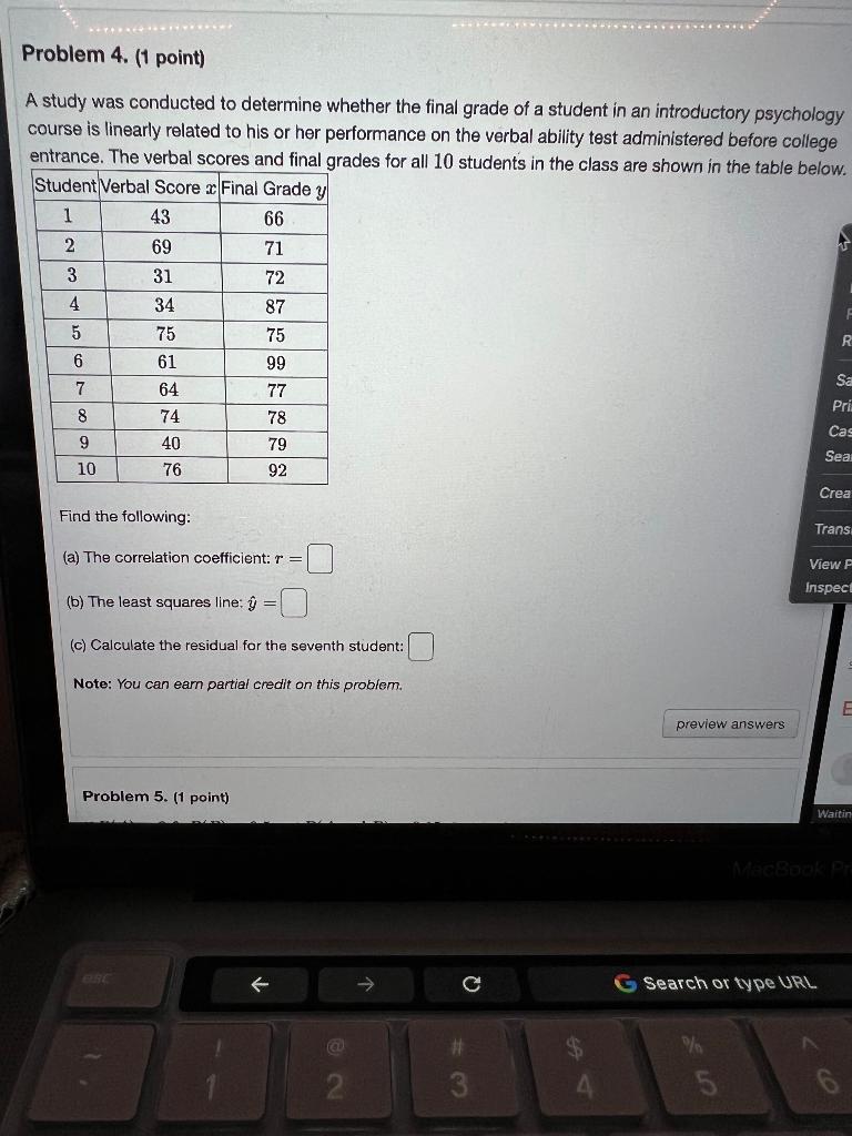 Solved *** Problem 4. (1 point) A study was conducted to | Chegg.com