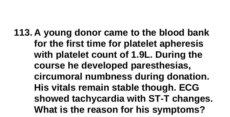 Solved 113. A Young Donor Came To The Blood Bank For The | Chegg.com