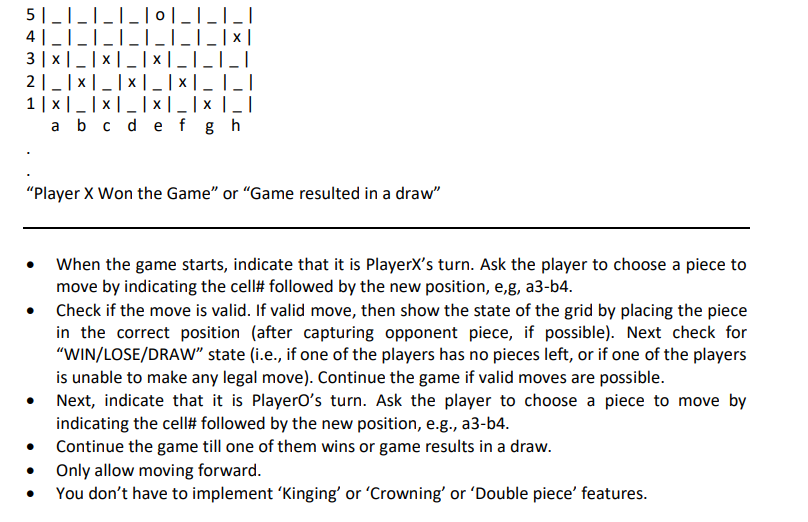 Solved Checkers Game Checkers is a strategy board game for