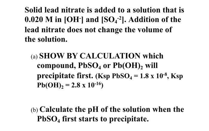 Solved Solid lead nitrate is added to a solution that is | Chegg.com