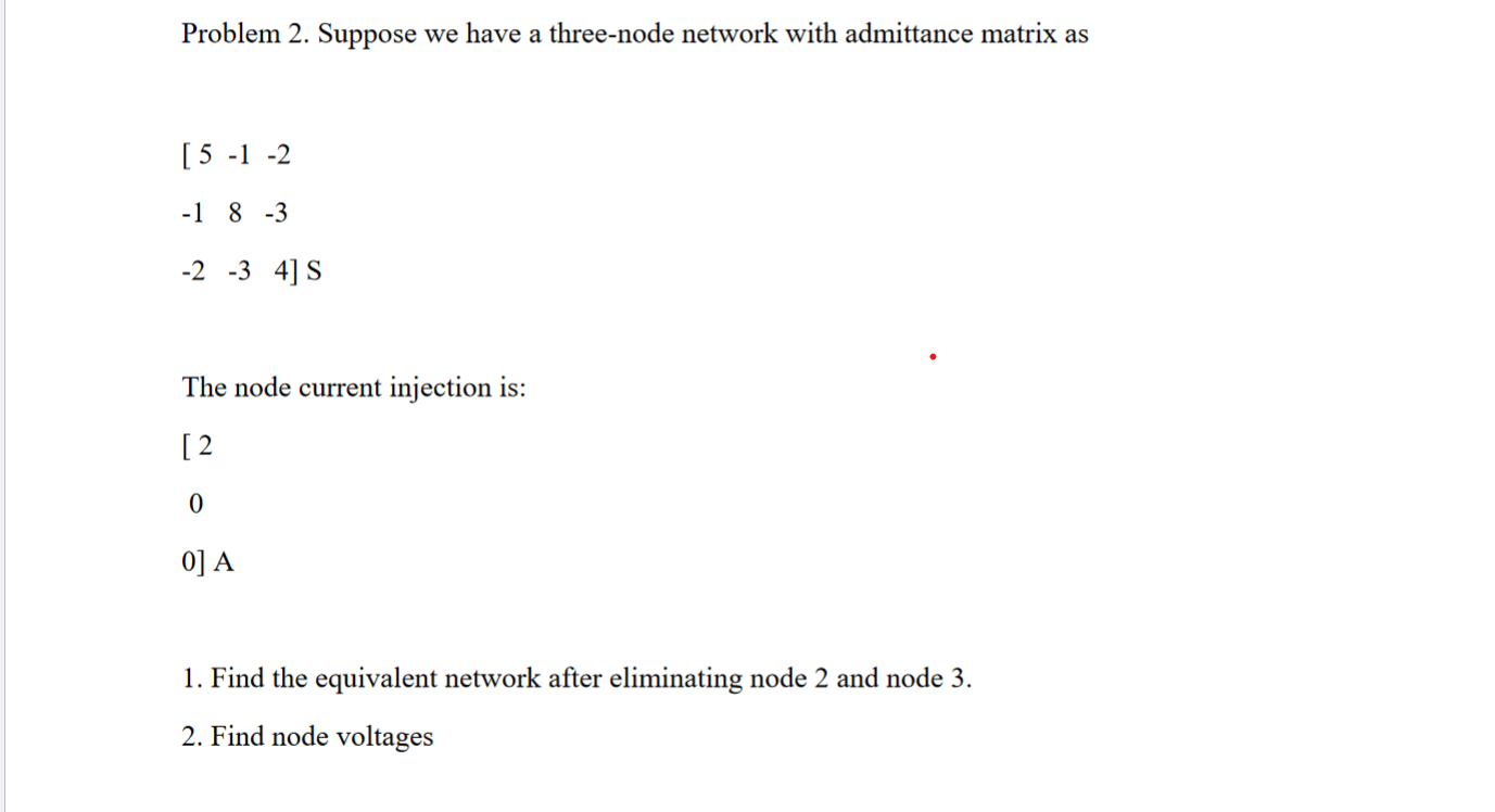 Solved Problem 2. Suppose we have a three-node network with | Chegg.com