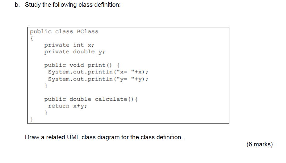 Solved b. Study the following class definition: public class | Chegg.com