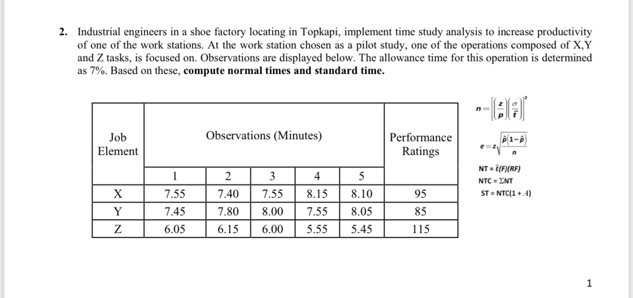 Solved 2. Industrial engineers in a shoe factory locating in | Chegg.com
