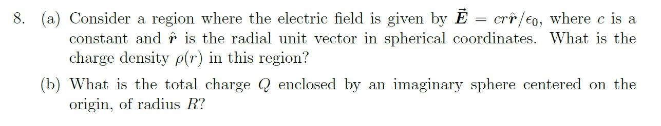 Solved 8. (a) Consider a region where the electric field is | Chegg.com