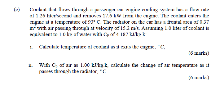 Solved (c). Coolant That Flows Through A Passenger Car | Chegg.com