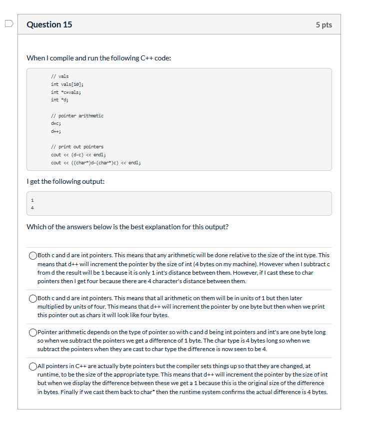 Solved Question 15 5 pts When I compile and run the | Chegg.com