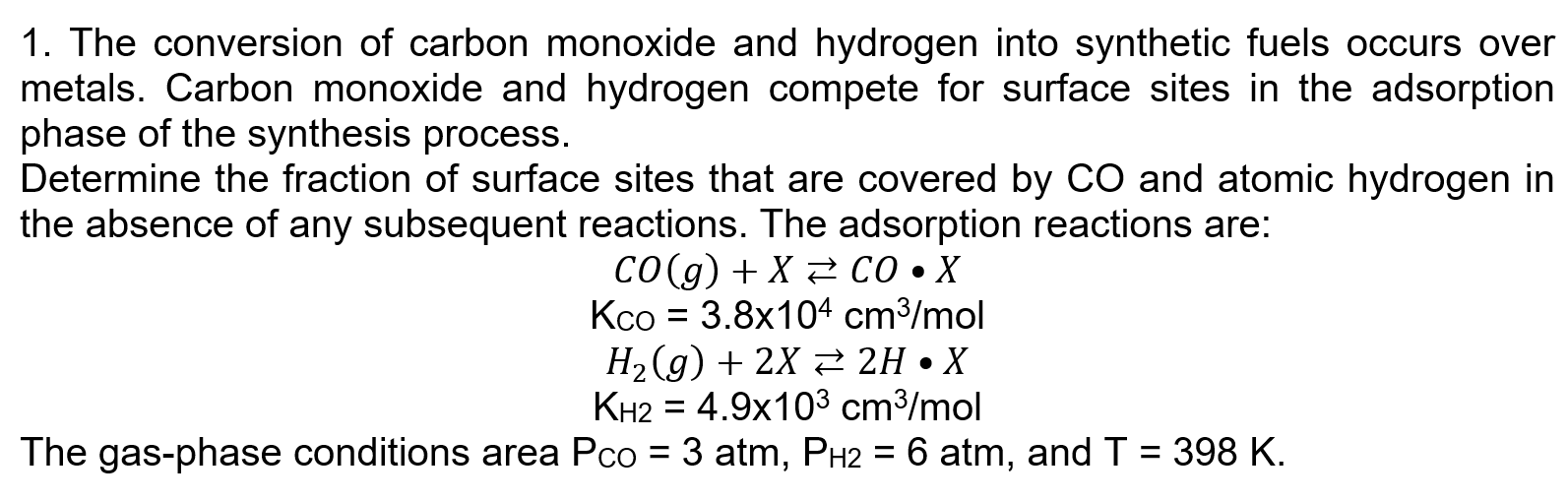 Solved 1. The conversion of carbon monoxide and hydrogen
