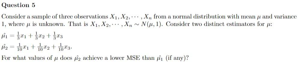 Solved Consider a sample of three observations X1,X2,⋯,Xn | Chegg.com