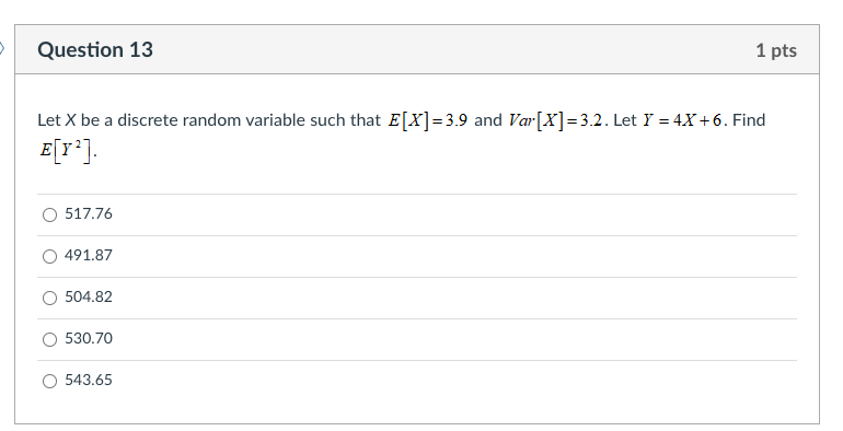 Solved Question 13 1 pts Let X be a discrete random variable | Chegg.com