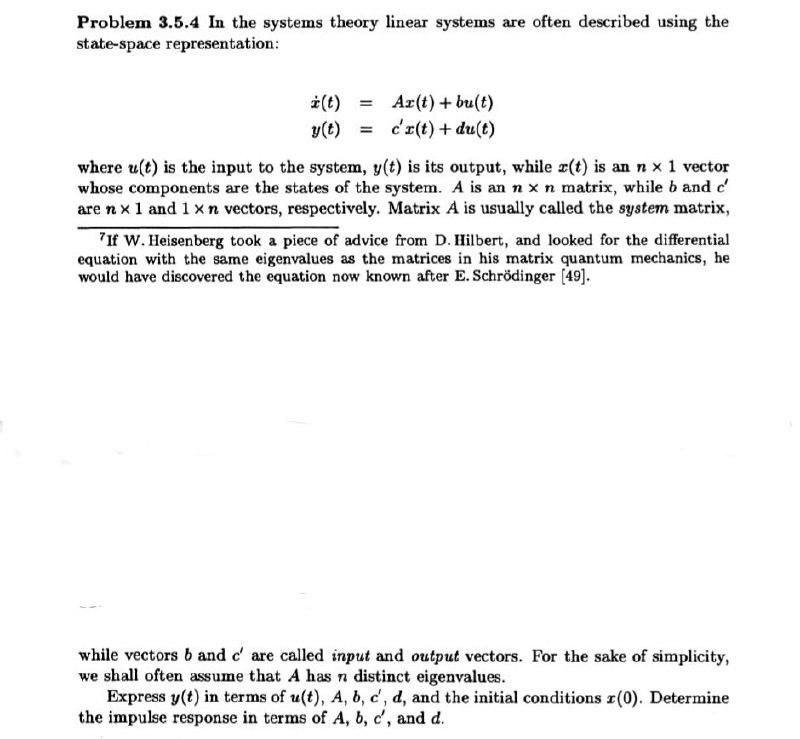 Solved Problem 3.5.4 In the systems theory linear systems | Chegg.com ...