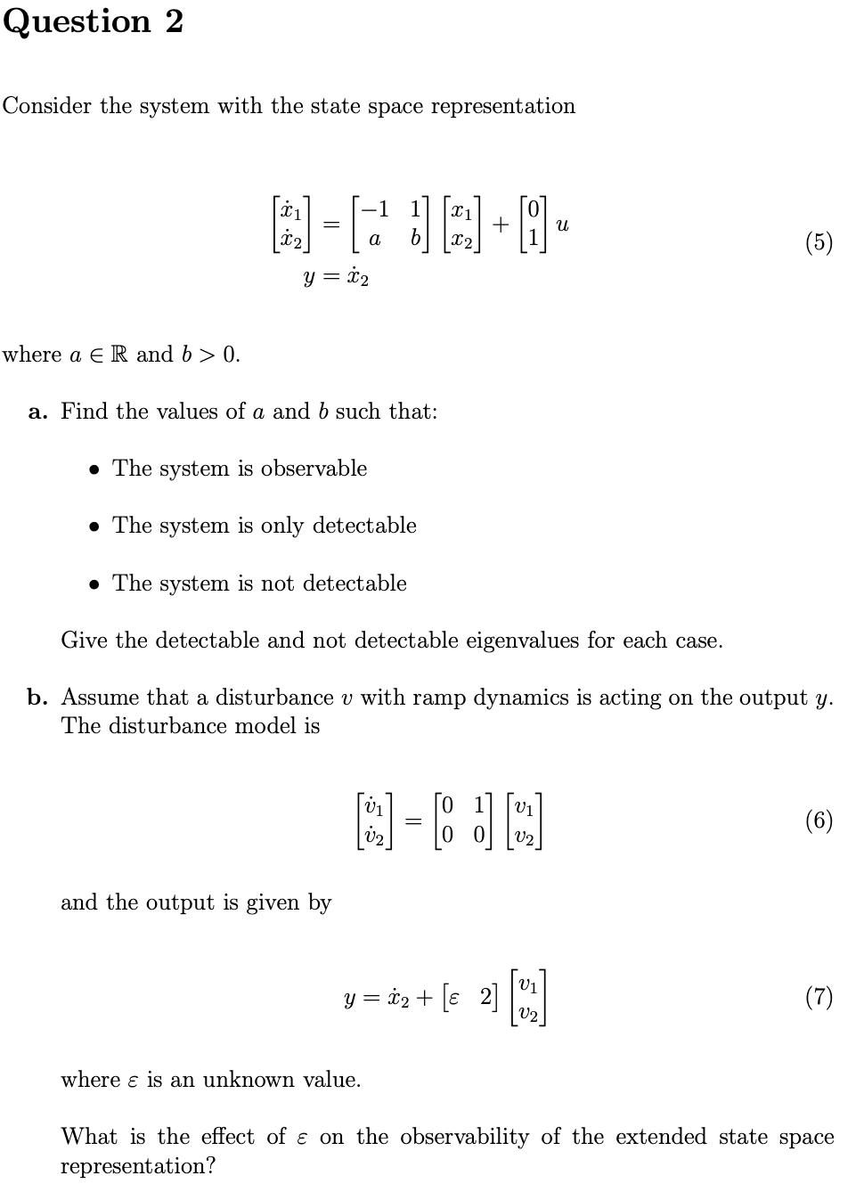 Solved Question 2 Consider the system with the state space | Chegg.com