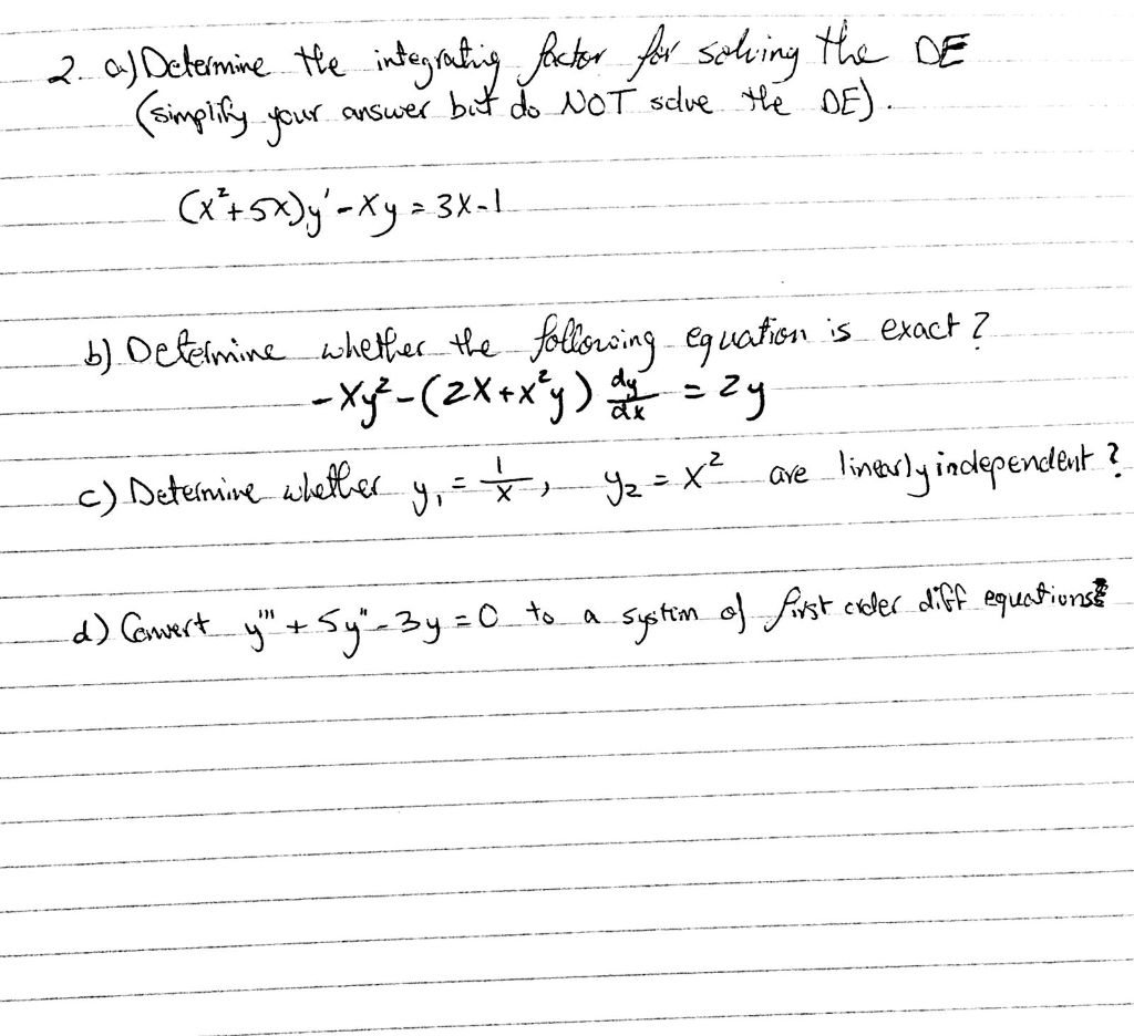 Solved (simplify your 2. a) Determine the integrating factor | Chegg.com
