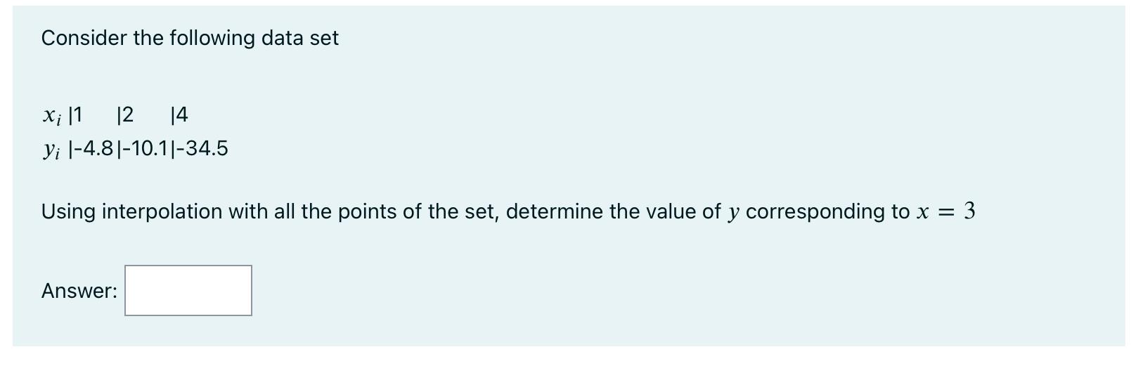 Solved Consider the following data set | Chegg.com