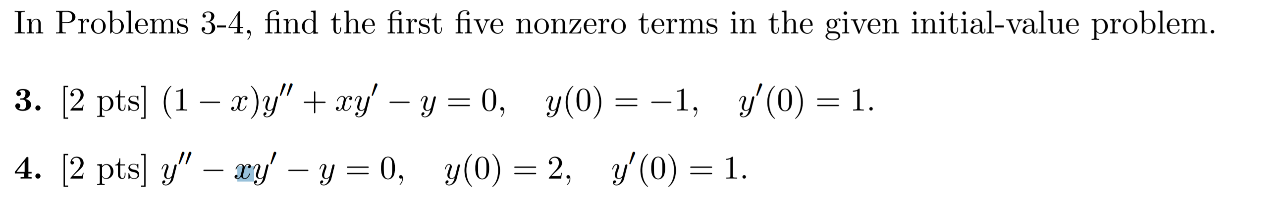 Solved In Problems 3-4, find the first five nonzero terms in | Chegg.com