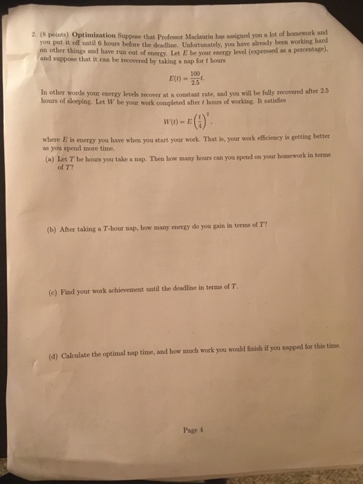 Solved 2 (8 points) Optimization Suppose that Professor | Chegg.com