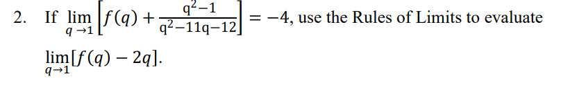 Solved If limq 1 f q q2 1q2 11q 12 4 use the Rules of Chegg com