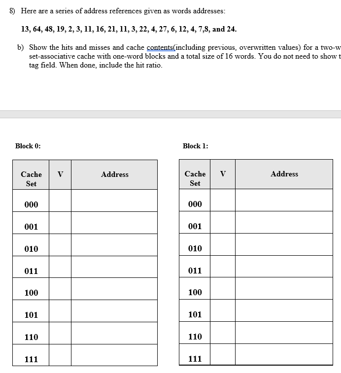 8 Here Are A Series Of Address References Given A