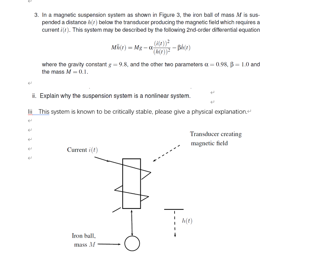 Solved 3. In a magnetic suspension system as shown in Figure | Chegg.com