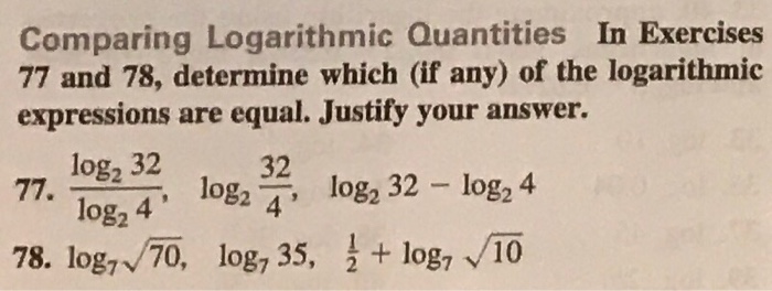 Solved Comparing Logarithmic Quantities In Exercises 77 and | Chegg.com